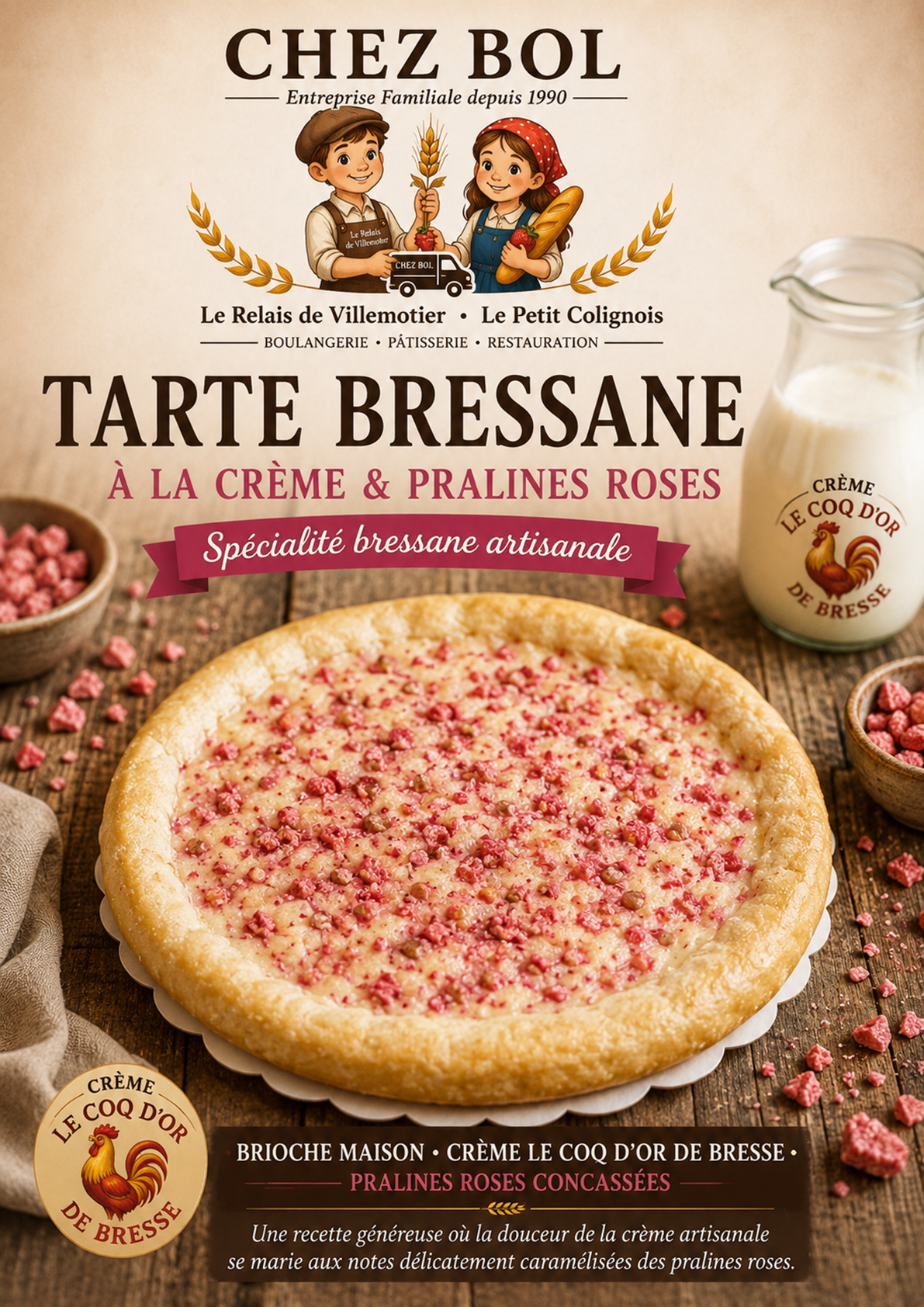 Tarte Bressane Crème et Pralines Roses